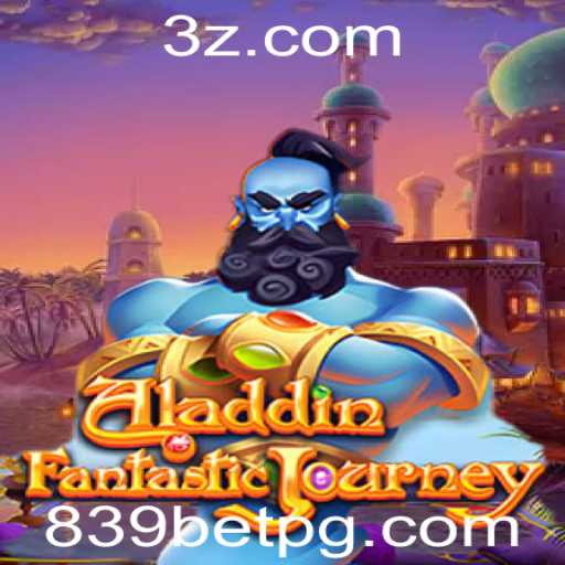 Descubra o Mundo Encantador de Aladdin: Aventura e Estratégia no Jogo de 839 Bet