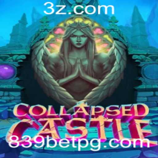 Explorando o Mundo do Jogo 'CollapsedCastle' e o Fascínio da Aposta 839 Bet