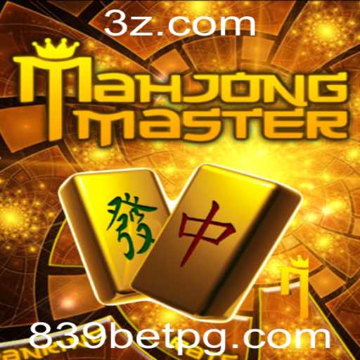 O Universo Fascinante de MahJongMaster e a Ascensão do 839 Bet