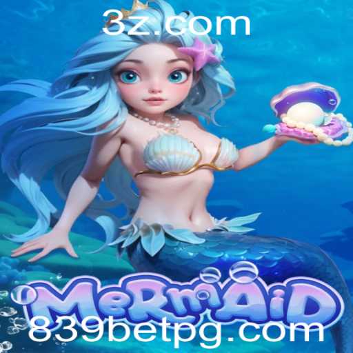 Descubra o Fascinante Mundo do Jogo Mermaid e a Estratégia 839 Bet