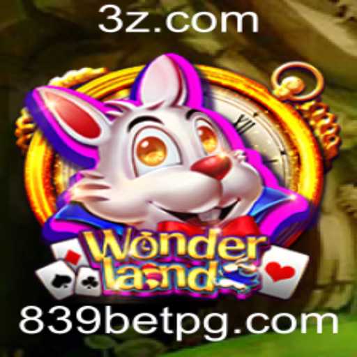Explorando Wonderland: A Emoção do Jogo com 839 Bet
